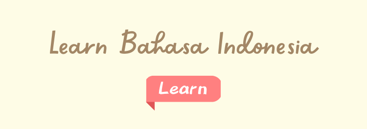 Learn Bahasa Indonesia