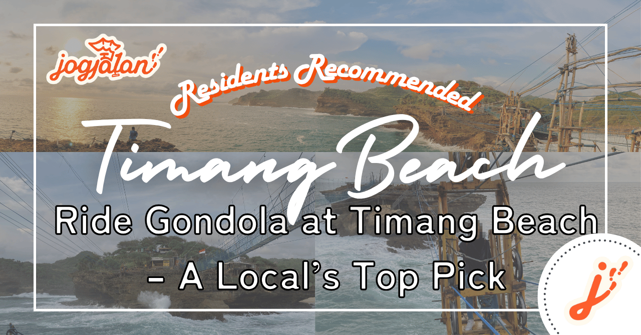 Ride the Scenic Gondola at Timang Beach, Yogyakarta – A Local’s Top Pick