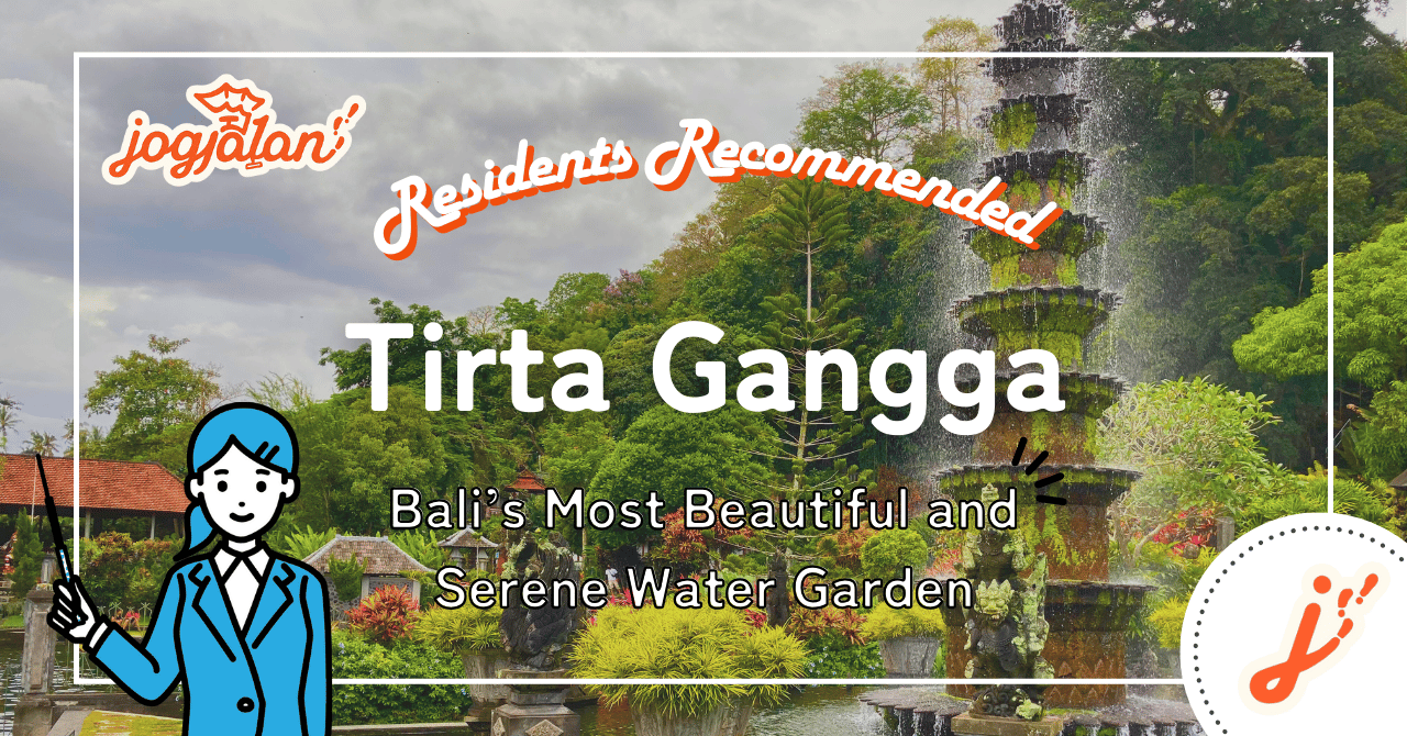 Tirta Gangga Water Palace: Exploring Bali’s Enchanting Eastern Garden
