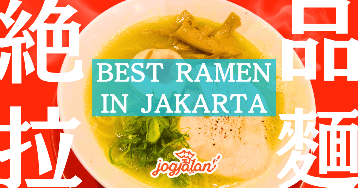 2025 Guide to the Best Ramen in Jakarta: Top 13 Restaurants Loved by Japanese Expats