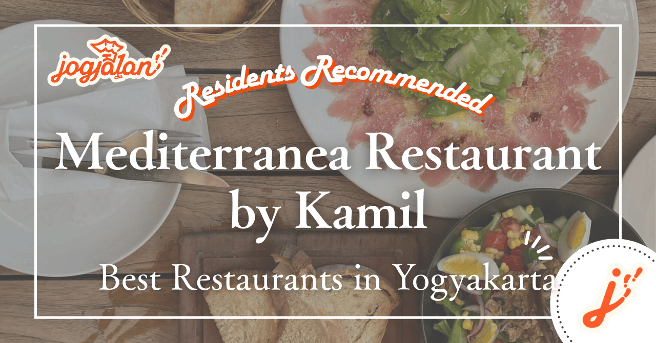 Top-Rated Restaurant in Yogyakarta: Mediterranea Dining Guide